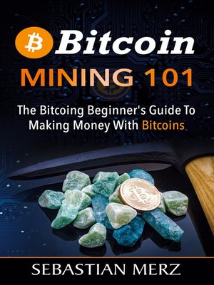 cover image of Bitcoin Mining 101